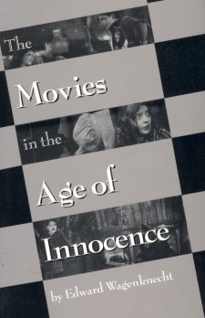 wagenknecht-edward-the-movies-in-the-age-of-innocence