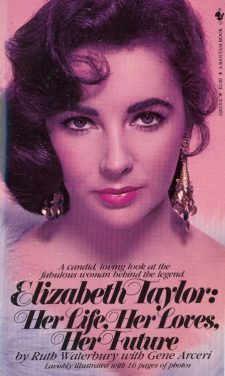 waterbury-ruth-elizabeth-taylor-her-life-her-loves-her-future