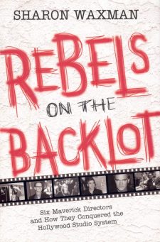 waxman-susan-rebels-on-the-backlot
