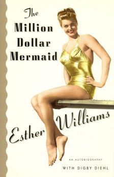 Wiliams, Esther - The Million Dollar Mermaid