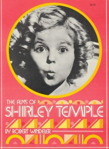 windeler-robert-the-films-of-shirley-temple