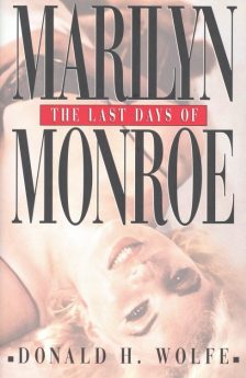 wolfe-donald-h-the-last-days-of-marilyn-monroe