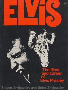 zmijewsky-steven-elvis-the-films-and-career-of-elvis-presley