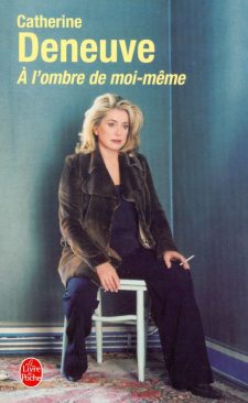 deneuve-catherine-a-lombre-de-moi-meme