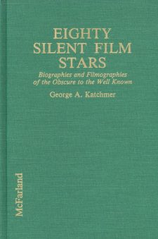 katchmer-george-a-eighty-silent-film-stars