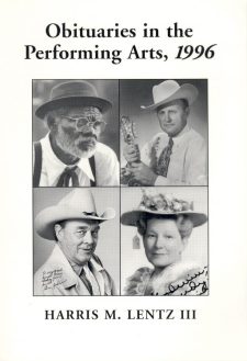 lentz-iii-harris-m-oituaries-in-the-performing-arts-1996