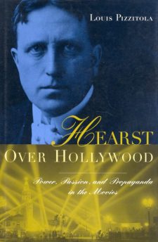 pizzitola-louis-hearst-over-hollywood