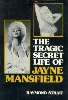 strait-raymond-the-tragic-secret-life-of-jayne-mansfield